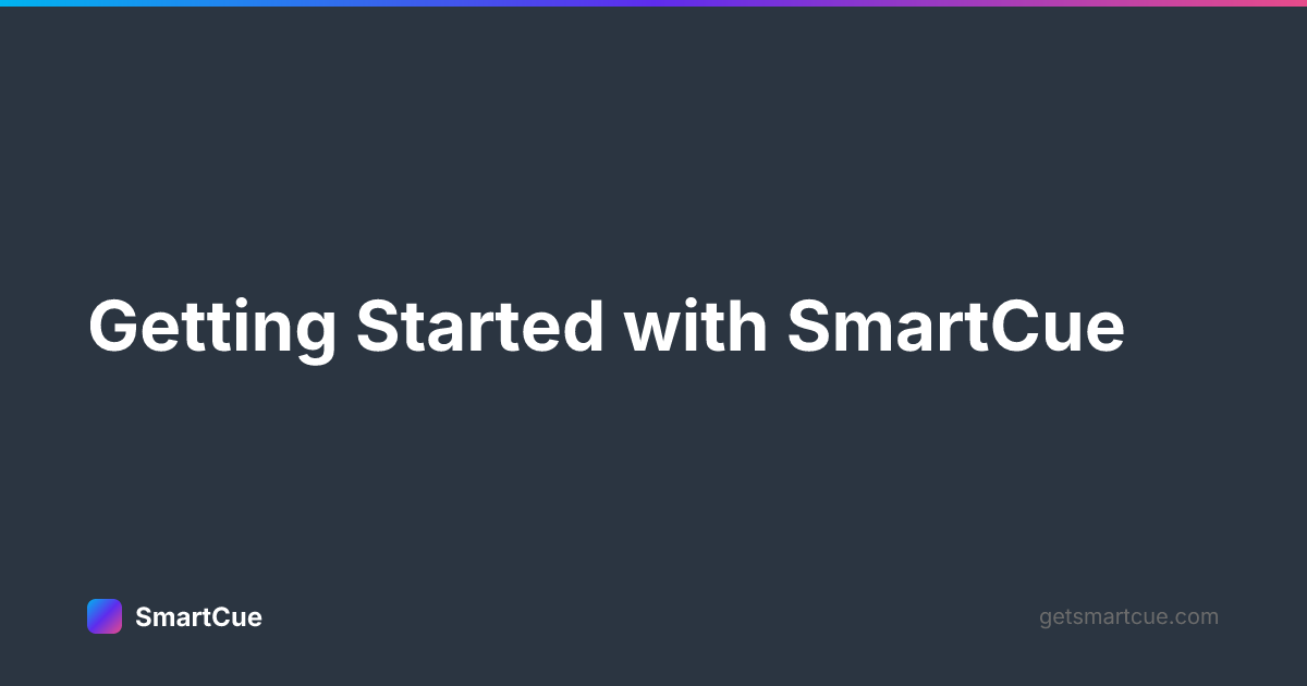 Getting Started with SmartCue | SmartCue